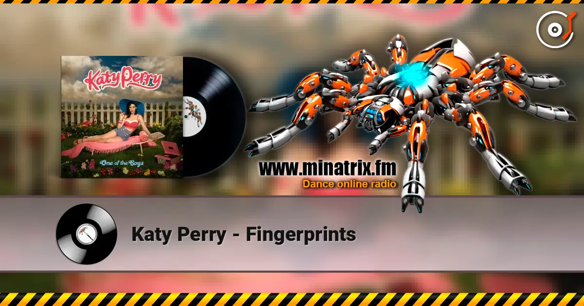 Katy Perry - Fingerprints écouter en ligne en haute qualité | Minatrix.FM