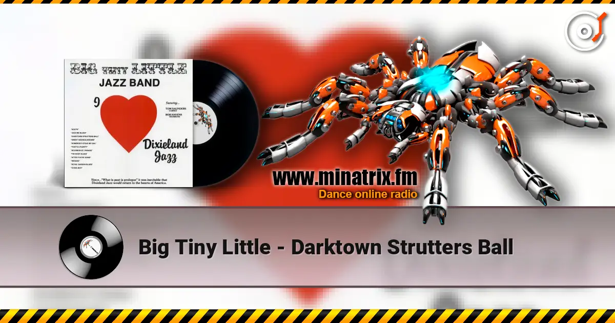 Big Tiny Little - Darktown Strutters Ball écouter en ligne en haute qualité | Minatrix.FM