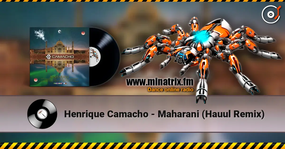 Henrique Camacho - Maharani (Hauul Remix) écouter en ligne en haute qualité | Minatrix.FM