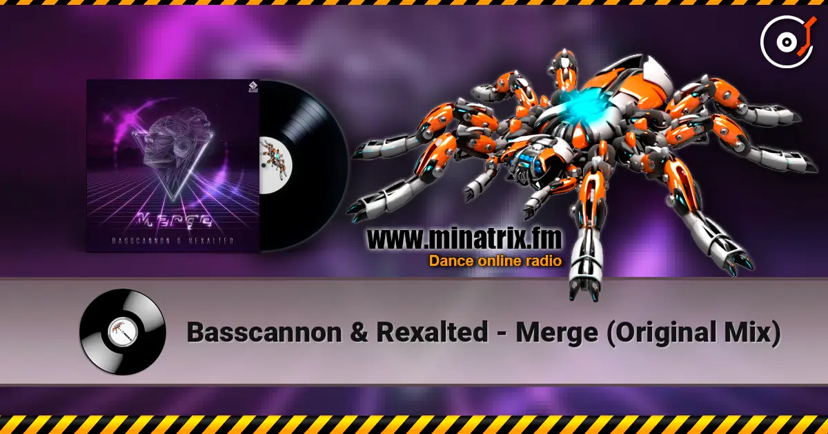Basscannon & Rexalted - Merge (Original Mix) écouter en ligne en haute qualité | Minatrix.FM