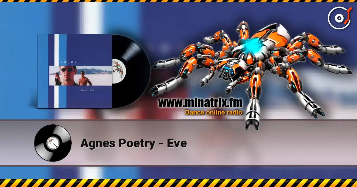 Agnes Poetry - Eve écouter en ligne en haute qualité | Minatrix.FM
