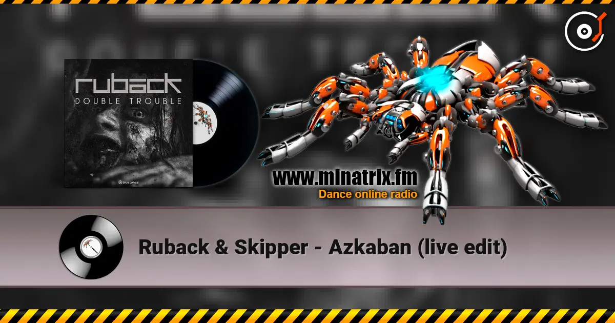 Ruback & Skipper - Azkaban (live edit) écouter en ligne en haute qualité | Minatrix.FM