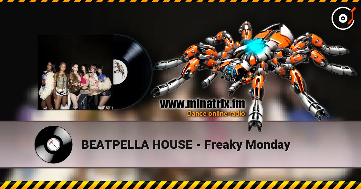 BEATPELLA HOUSE - Freaky Monday écouter en ligne en haute qualité | Minatrix.FM