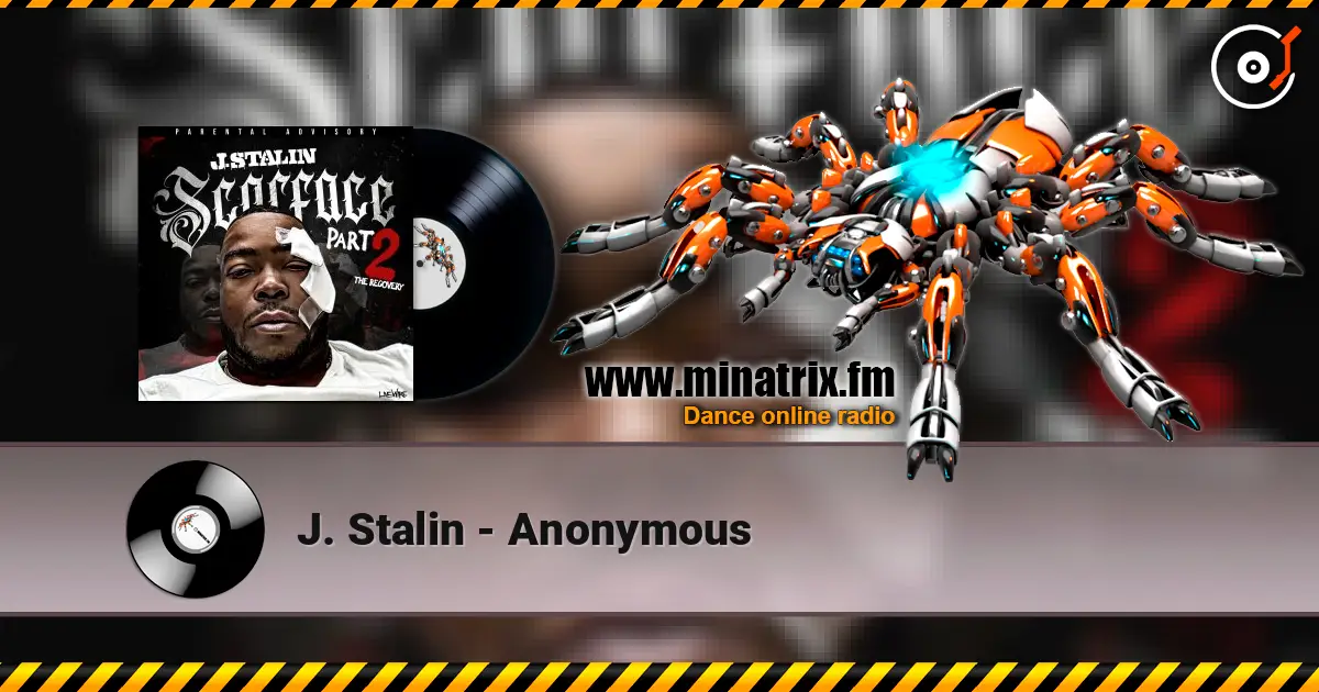 J. Stalin - Anonymous écouter en ligne en haute qualité | Minatrix.FM