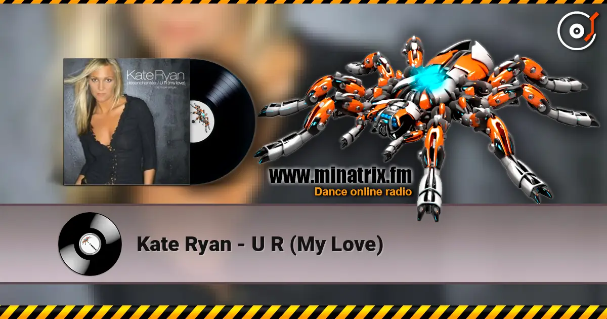 Kate Ryan - U R (My Love) écouter en ligne en haute qualité | Minatrix.FM