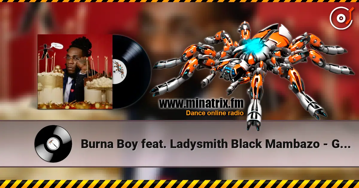 Burna Boy feat. Ladysmith Black Mambazo - Glory écouter en ligne en haute qualité | Minatrix.FM