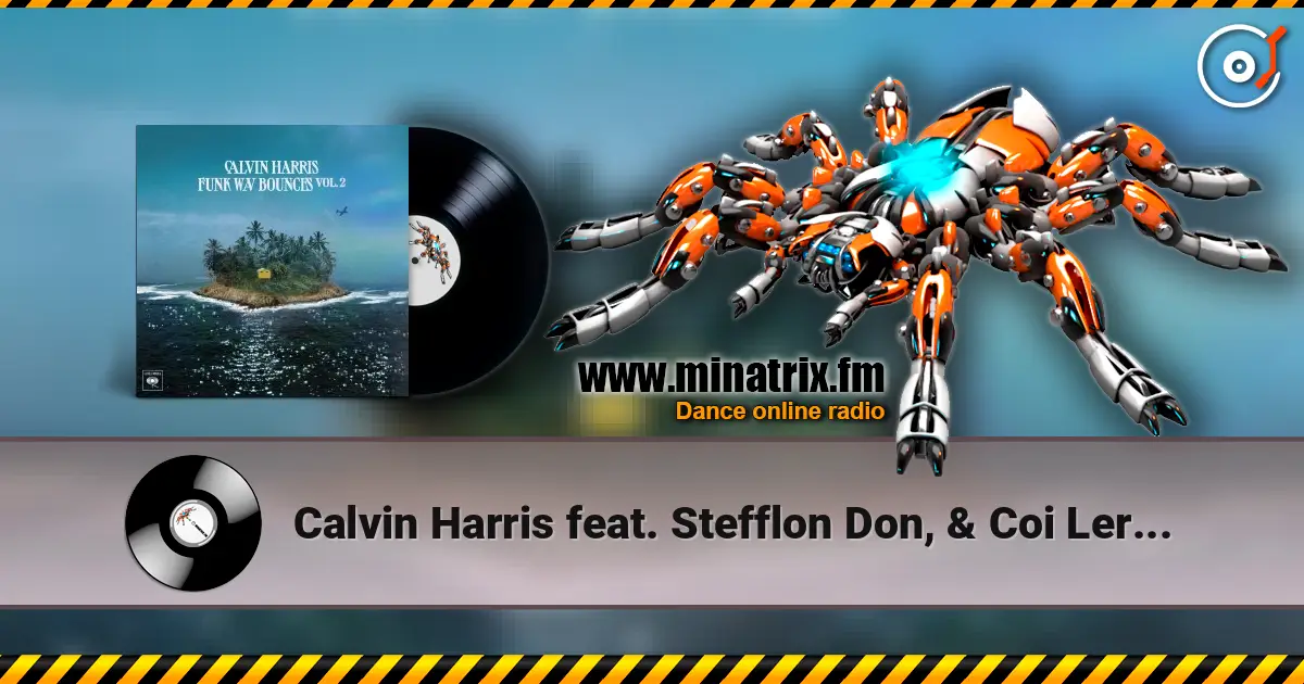Calvin Harris feat. Stefflon Don, & Coi Leray - Woman Of The Year écouter en ligne en haute qualité | Minatrix.FM