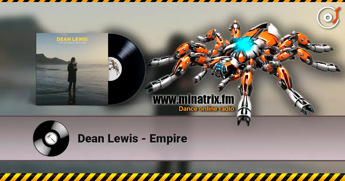 Dean Lewis - Empire écouter en ligne en haute qualité | Minatrix.FM