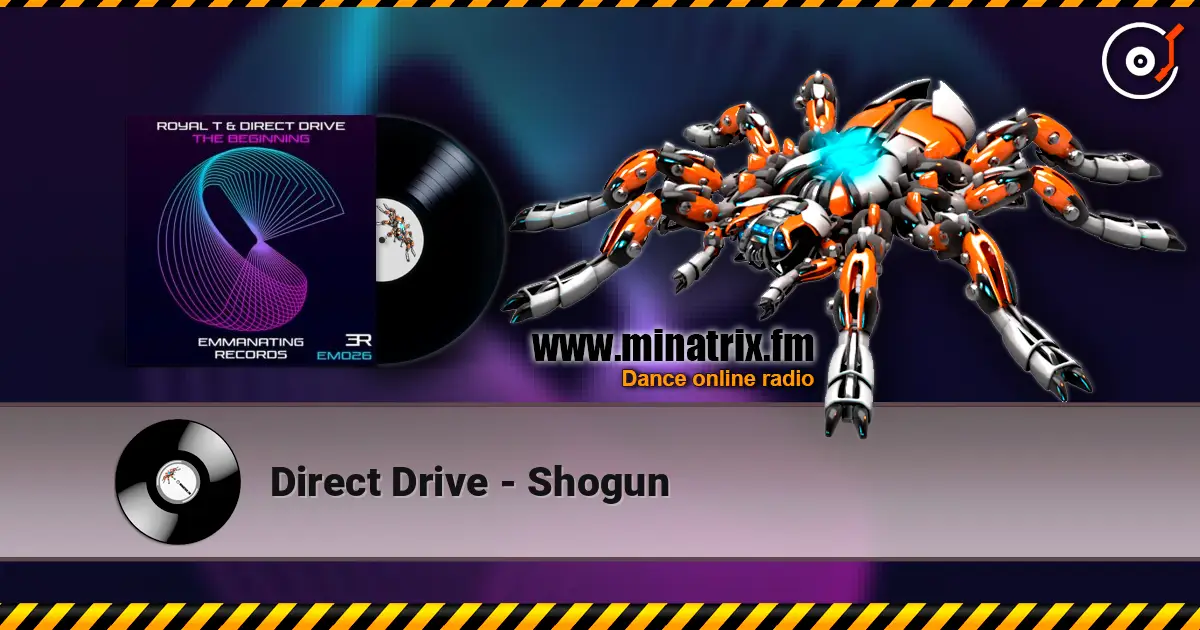 Direct Drive - Shogun écouter en ligne en haute qualité | Minatrix.FM