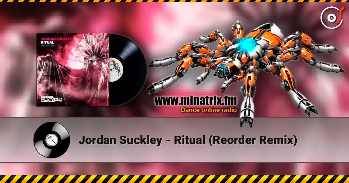 Jordan Suckley - Ritual (Reorder Remix) écouter en ligne en haute qualité | Minatrix.FM
