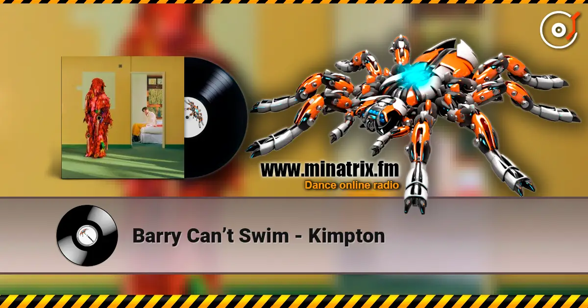 Barry Can’t Swim - Kimpton écouter en ligne en haute qualité | Minatrix.FM