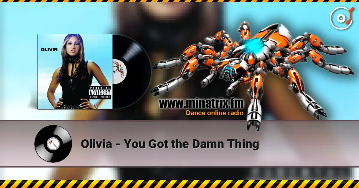 Olivia - You Got the Damn Thing écouter en ligne en haute qualité | Minatrix.FM