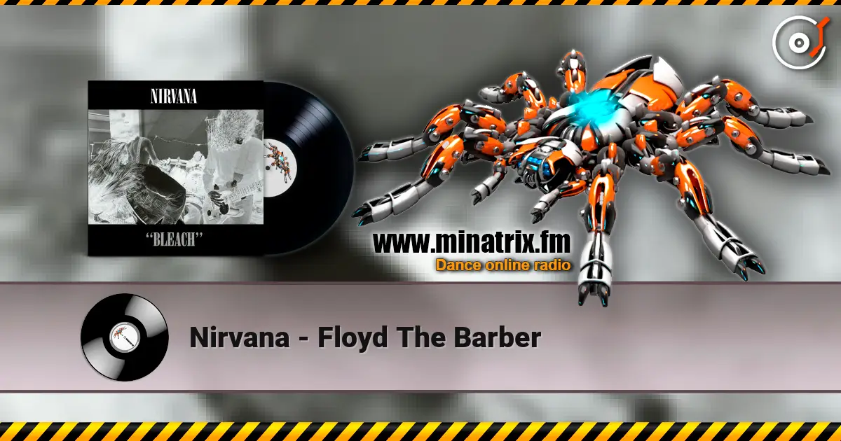 Nirvana - Floyd The Barber écouter en ligne en haute qualité | Minatrix.FM