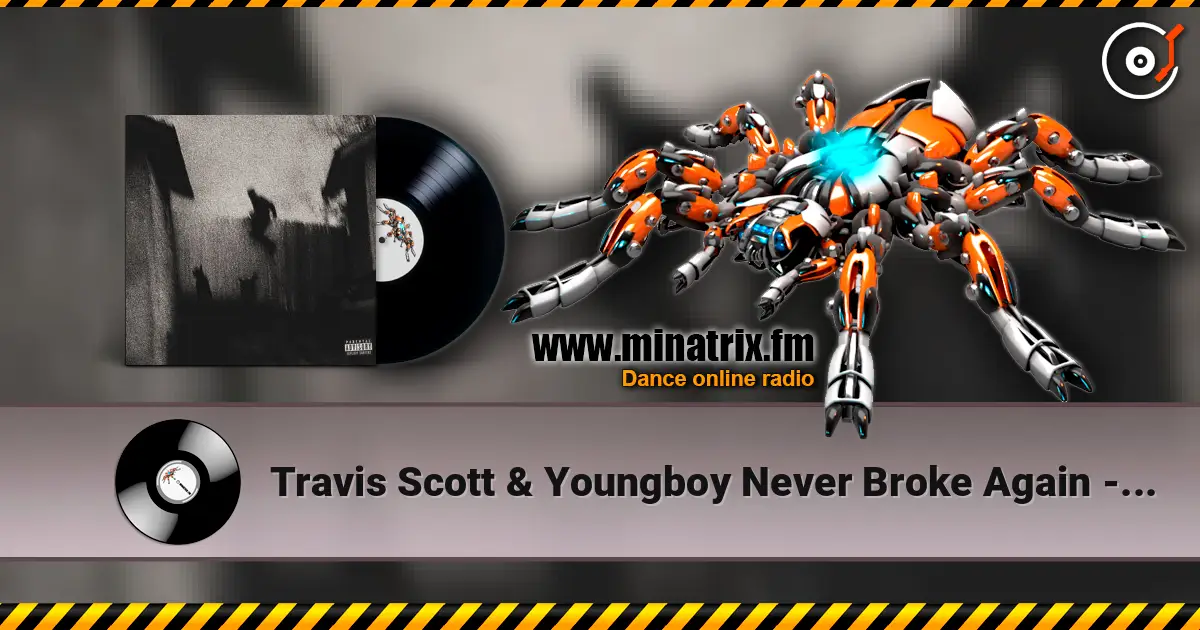 Travis Scott & Youngboy Never Broke Again - OUTSIDE écouter en ligne en haute qualité | Minatrix.FM