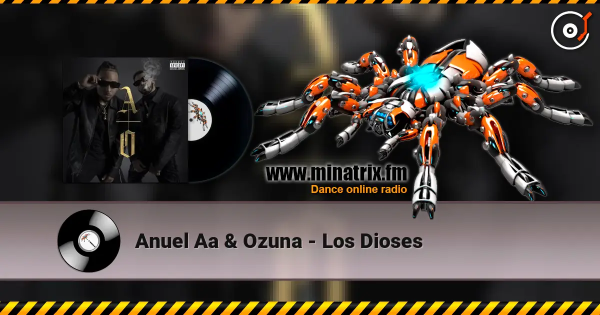 Anuel Aa & Ozuna - Los Dioses écouter en ligne en haute qualité | Minatrix.FM
