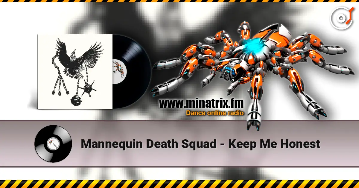 Mannequin Death Squad - Keep Me Honest écouter en ligne en haute qualité | Minatrix.FM