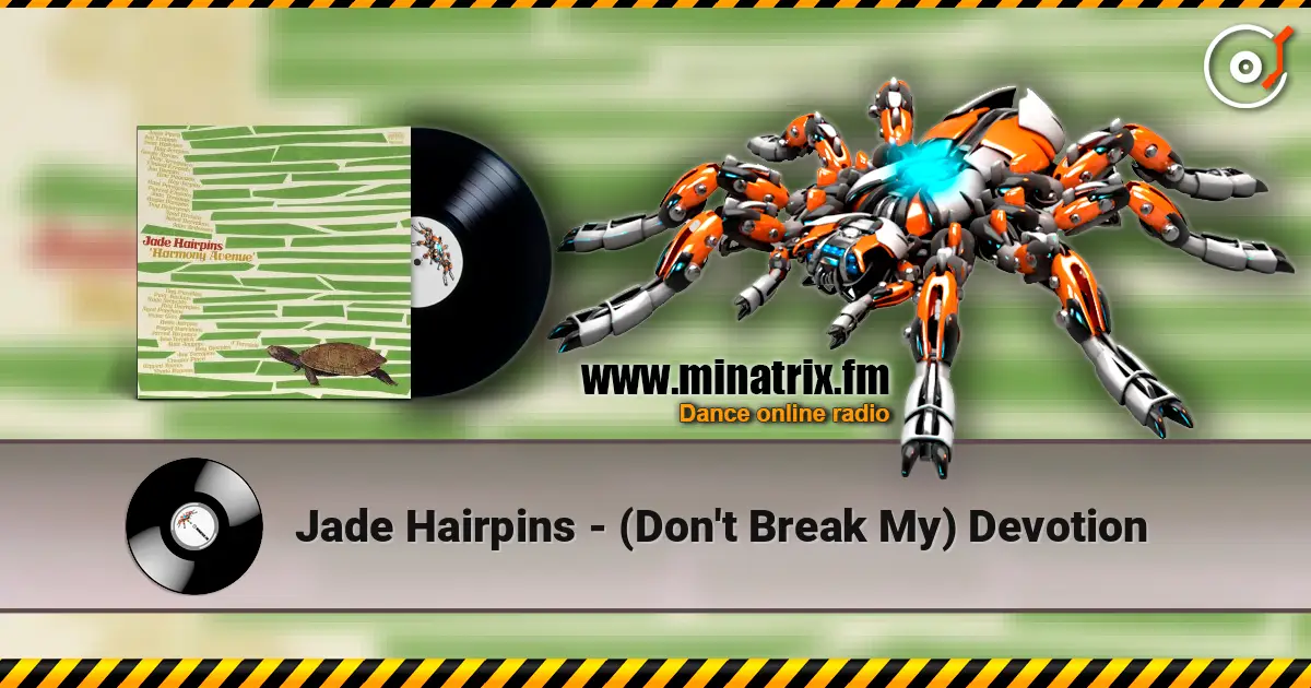 Jade Hairpins - (Don't Break My) Devotion écouter en ligne en haute qualité | Minatrix.FM