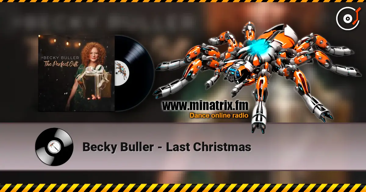 Becky Buller - Last Christmas écouter en ligne en haute qualité | Minatrix.FM