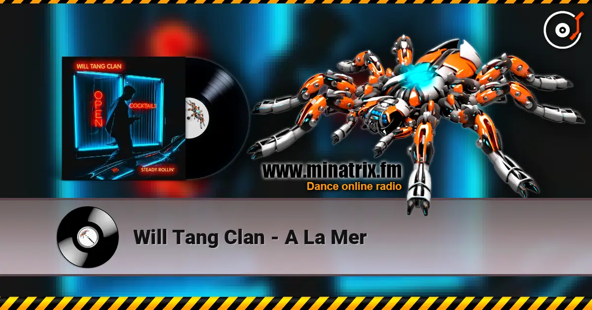 Will Tang Clan - A La Mer écouter en ligne en haute qualité | Minatrix.FM
