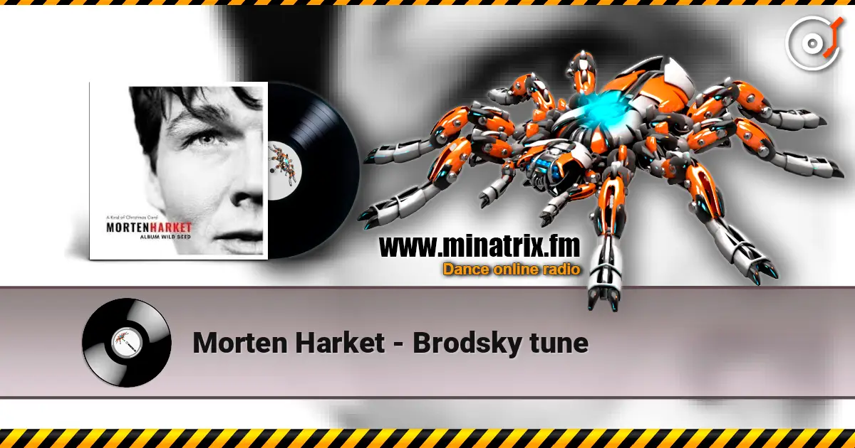 Morten Harket - Brodsky tune écouter en ligne en haute qualité | Minatrix.FM