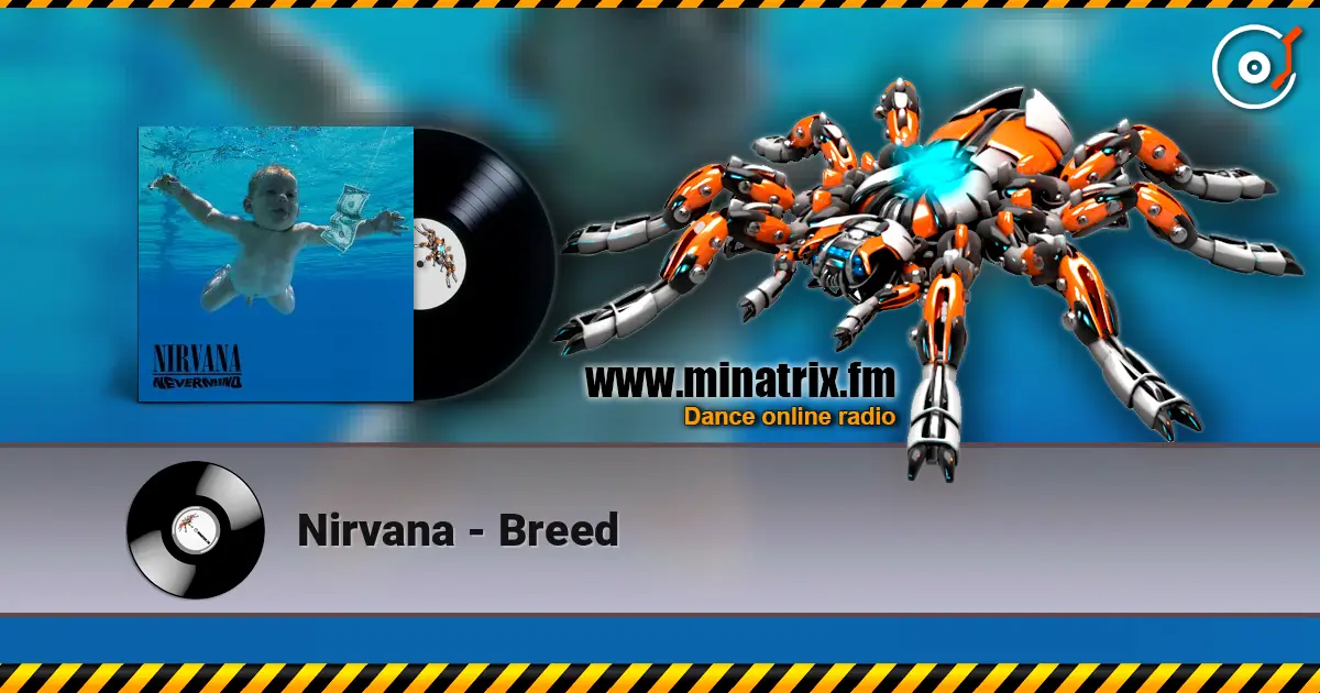 Nirvana - Breed écouter en ligne en haute qualité | Minatrix.FM