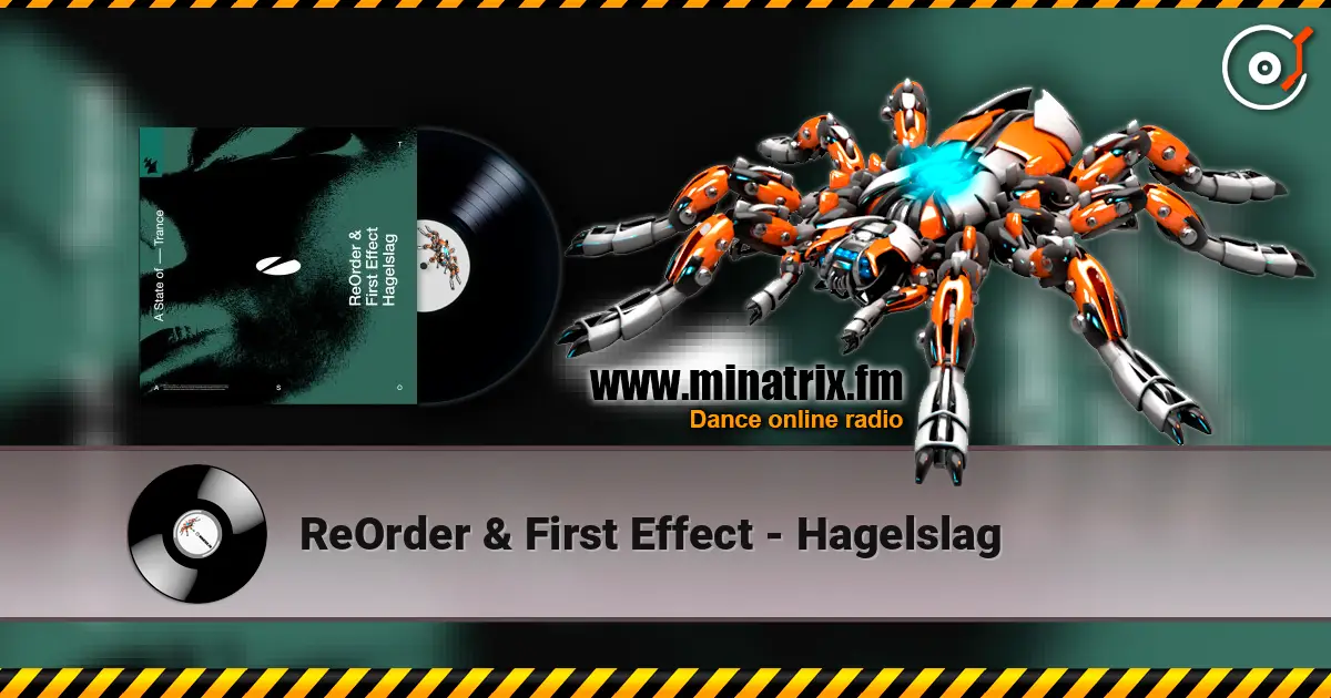 ReOrder & First Effect - Hagelslag écouter en ligne en haute qualité | Minatrix.FM