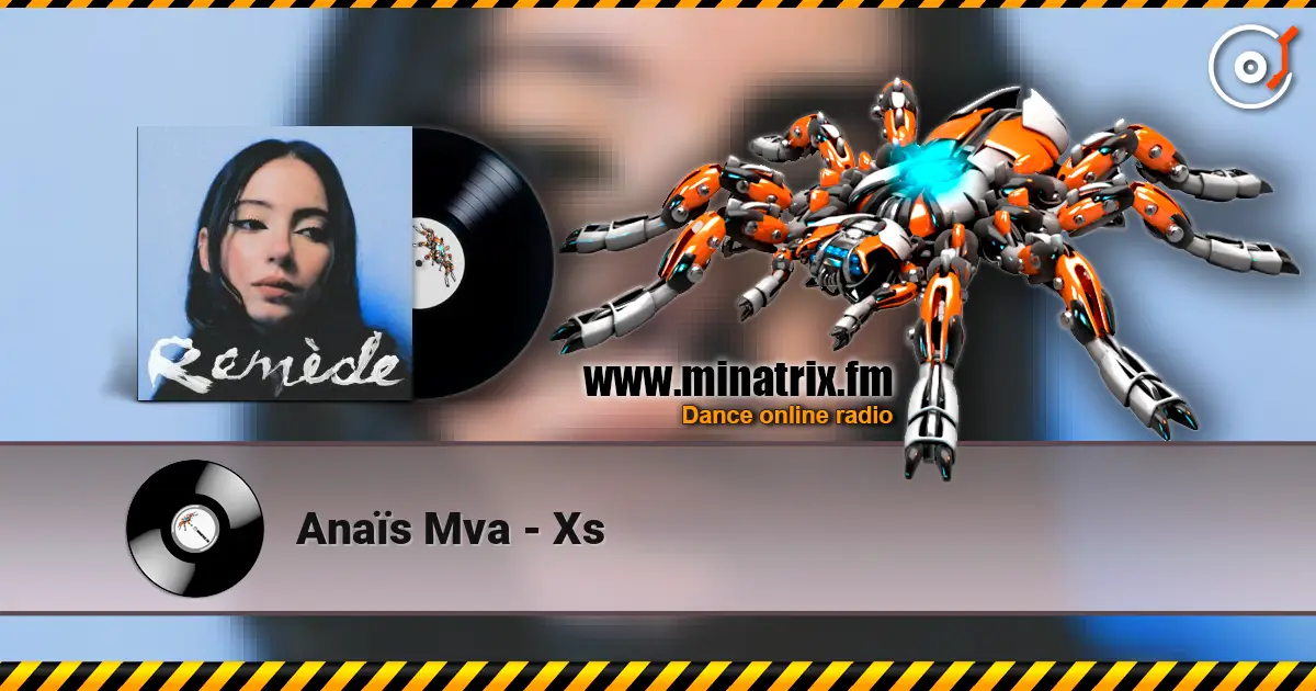 Anaïs Mva - Xs écouter en ligne en haute qualité | Minatrix.FM