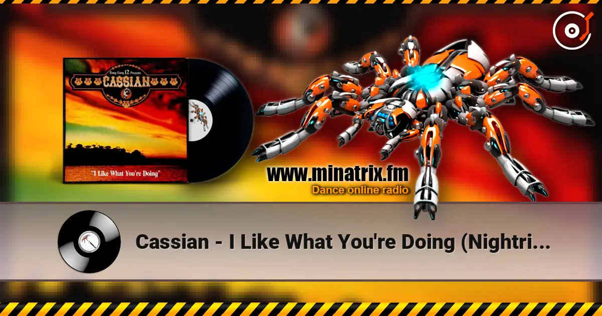 Cassian - I Like What You're Doing (Nightriders Remix) écouter en ligne en haute qualité | Minatrix.FM