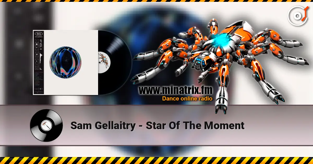 Sam Gellaitry - Star Of The Moment écouter en ligne en haute qualité | Minatrix.FM
