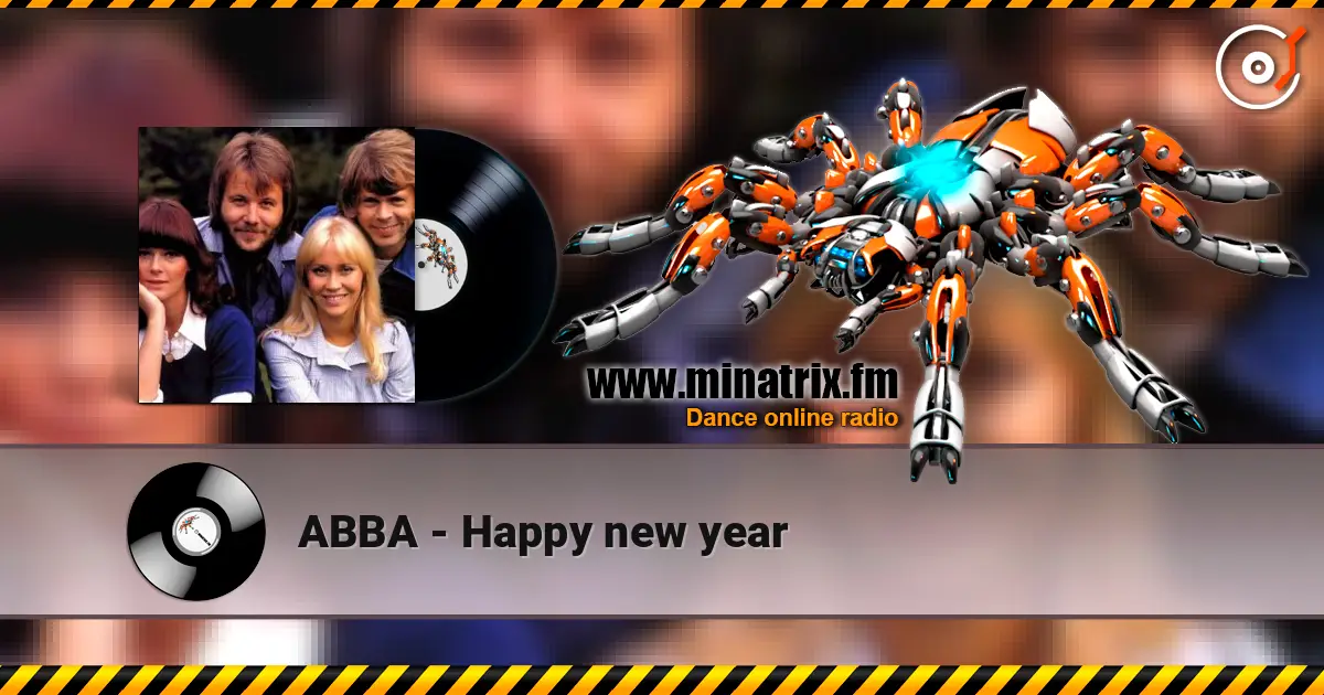 ABBA - Happy new year écouter en ligne en haute qualité | Minatrix.FM