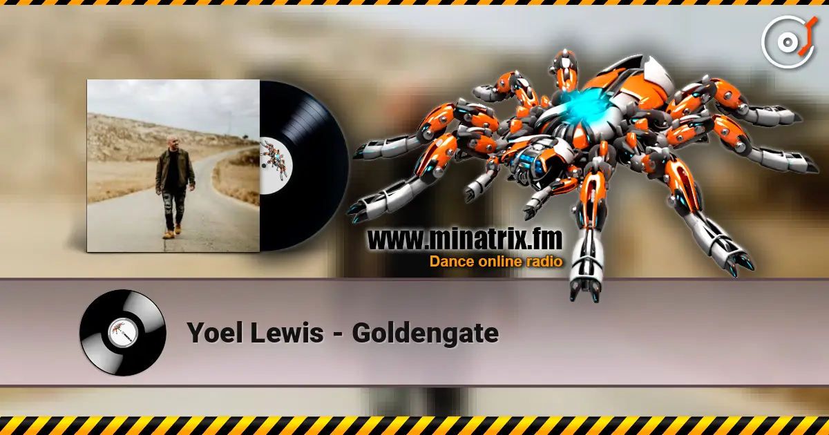 Yoel Lewis - Goldengate écouter en ligne en haute qualité | Minatrix.FM