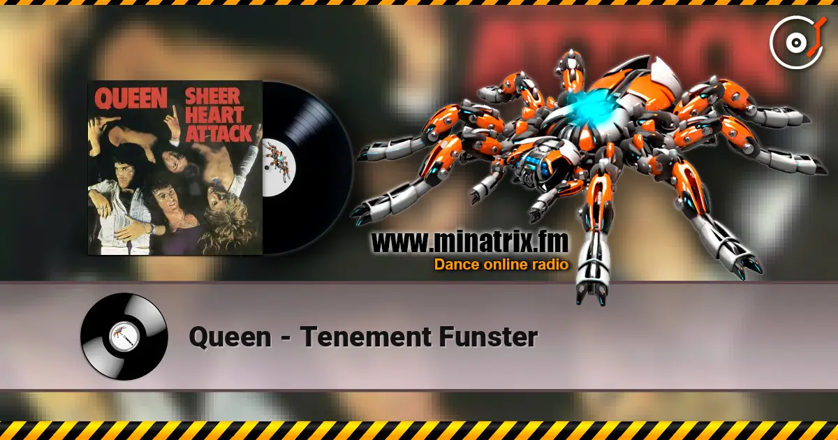 Queen - Tenement Funster écouter en ligne en haute qualité | Minatrix.FM