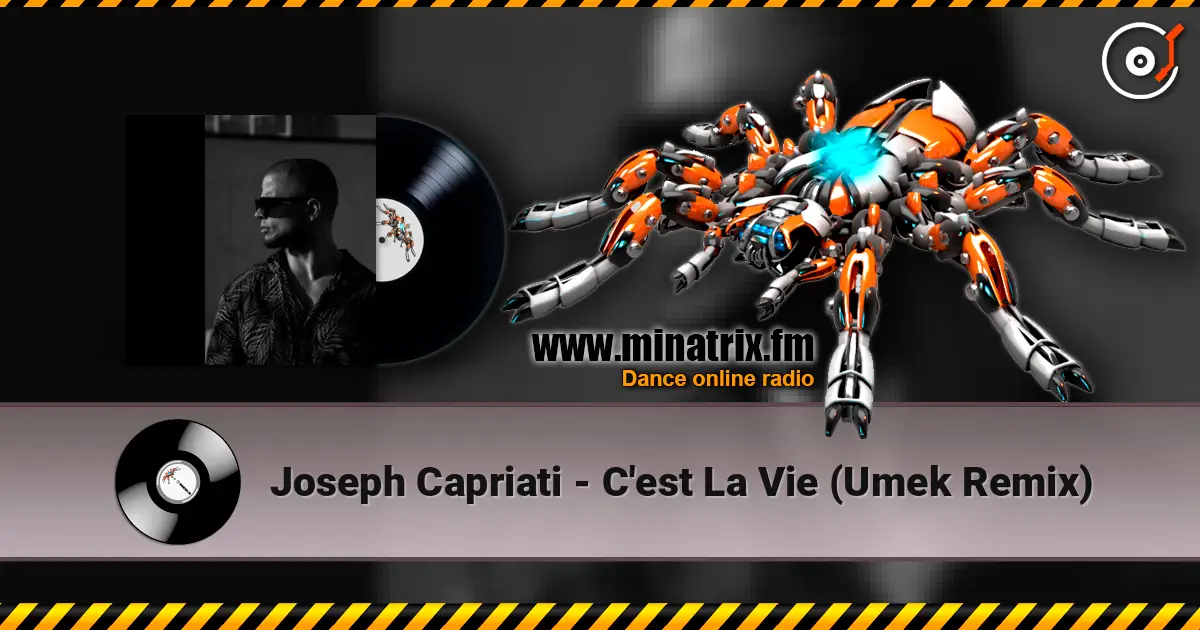 Joseph Capriati - C'est La Vie (Umek Remix) écouter en ligne en haute qualité | Minatrix.FM