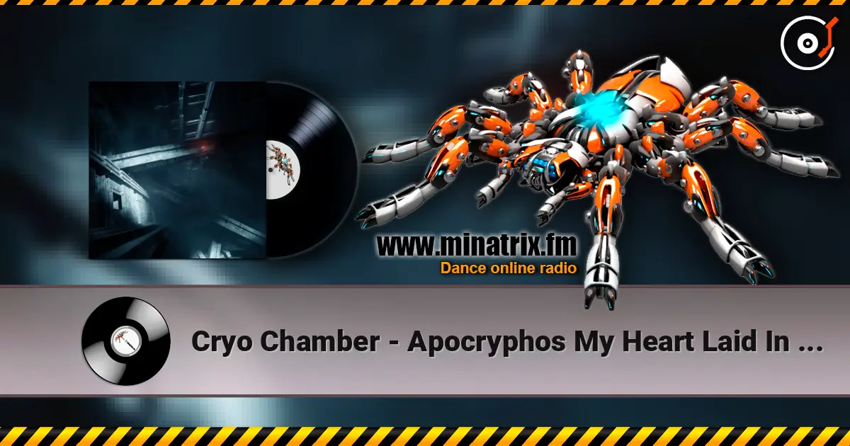 Cryo Chamber - Apocryphos My Heart Laid In Fields Of Moss écouter en ligne en haute qualité | Minatrix.FM