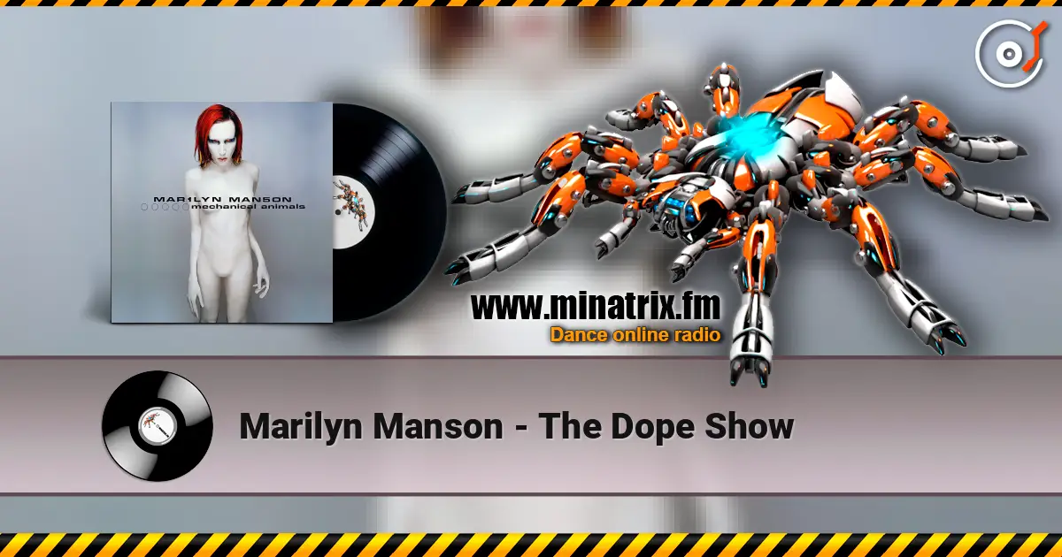 Marilyn Manson - The Dope Show écouter en ligne en haute qualité | Minatrix.FM