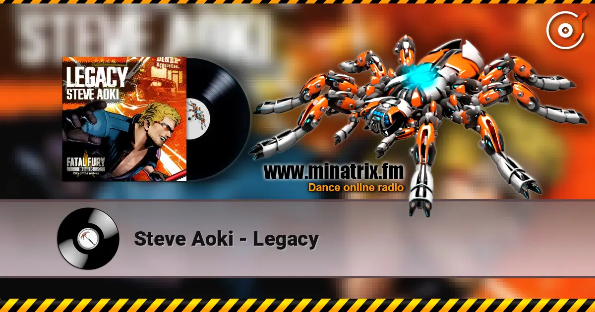 Steve Aoki - Legacy écouter en ligne en haute qualité | Minatrix.FM