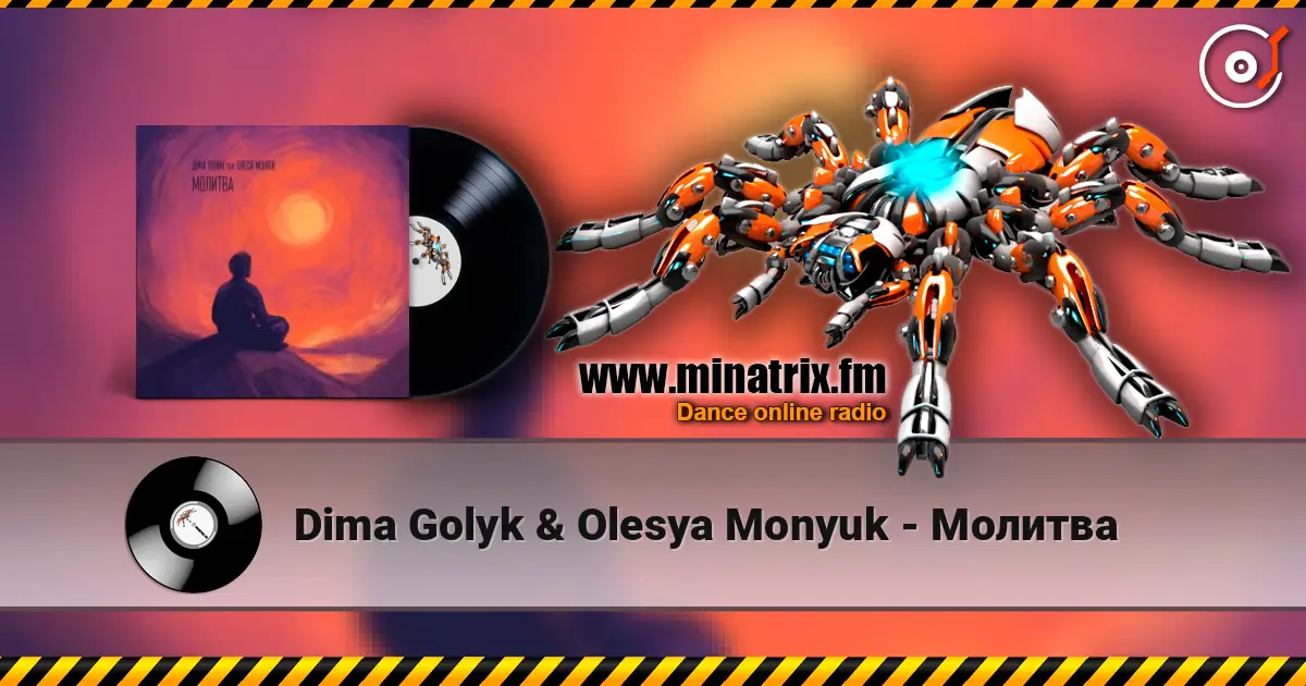 Dima Golyk & Olesya Monyuk - Молитва écouter en ligne en haute qualité | Minatrix.FM