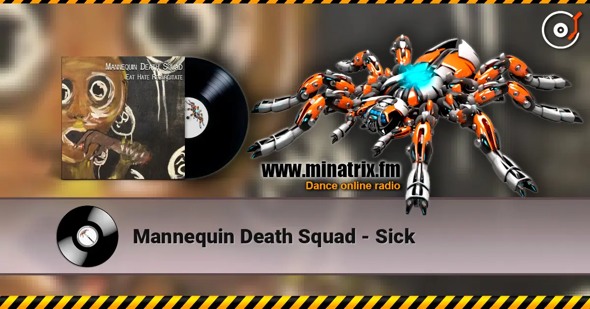 Mannequin Death Squad - Sick écouter en ligne en haute qualité | Minatrix.FM