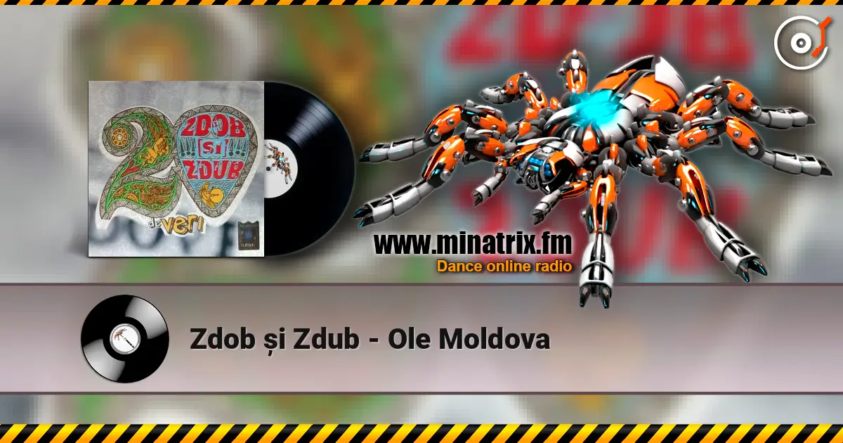 Zdob și Zdub - Ole Moldova écouter en ligne en haute qualité | Minatrix.FM