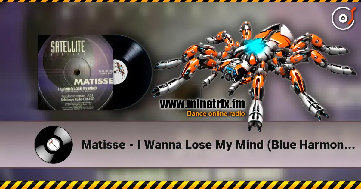 Matisse - I Wanna Lose My Mind (Blue Harmony Version) écouter en ligne en haute qualité | Minatrix.FM