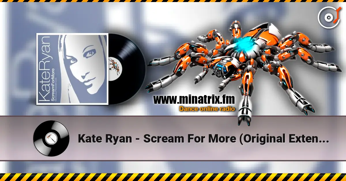 Kate Ryan - Scream For More (Original Extended) écouter en ligne en haute qualité | Minatrix.FM