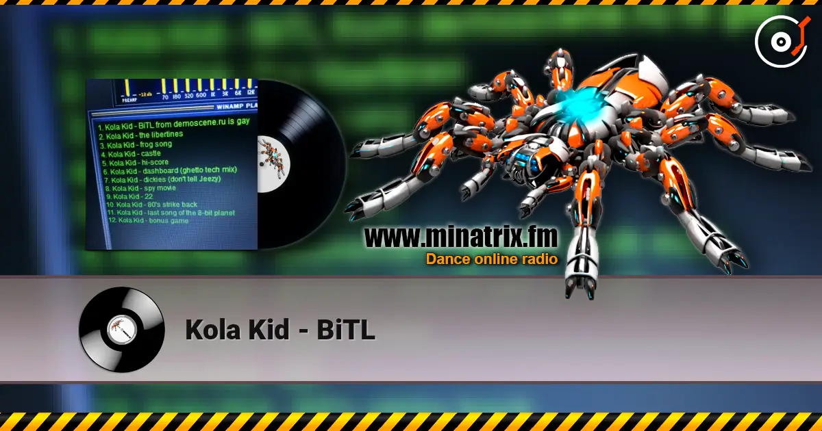 Kola Kid - BiTL écouter en ligne en haute qualité | Minatrix.FM