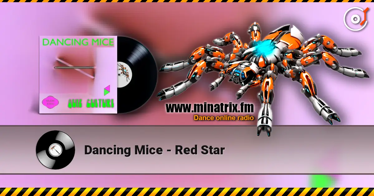 Dancing Mice - Red Star écouter en ligne en haute qualité | Minatrix.FM