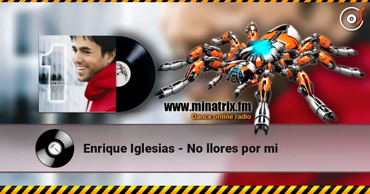 Enrique Iglesias - No llores por mi écouter en ligne en haute qualité | Minatrix.FM