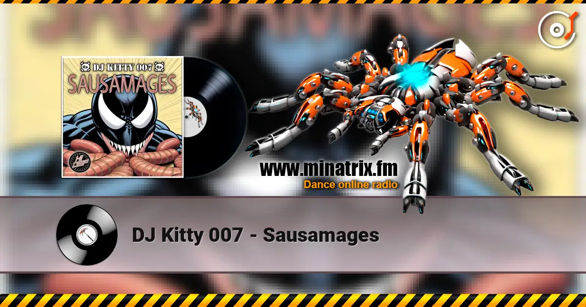 DJ Kitty 007 - Sausamages écouter en ligne en haute qualité | Minatrix.FM