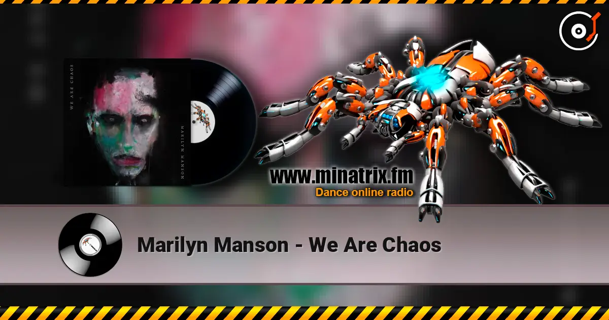 Marilyn Manson - We Are Chaos écouter en ligne en haute qualité | Minatrix.FM
