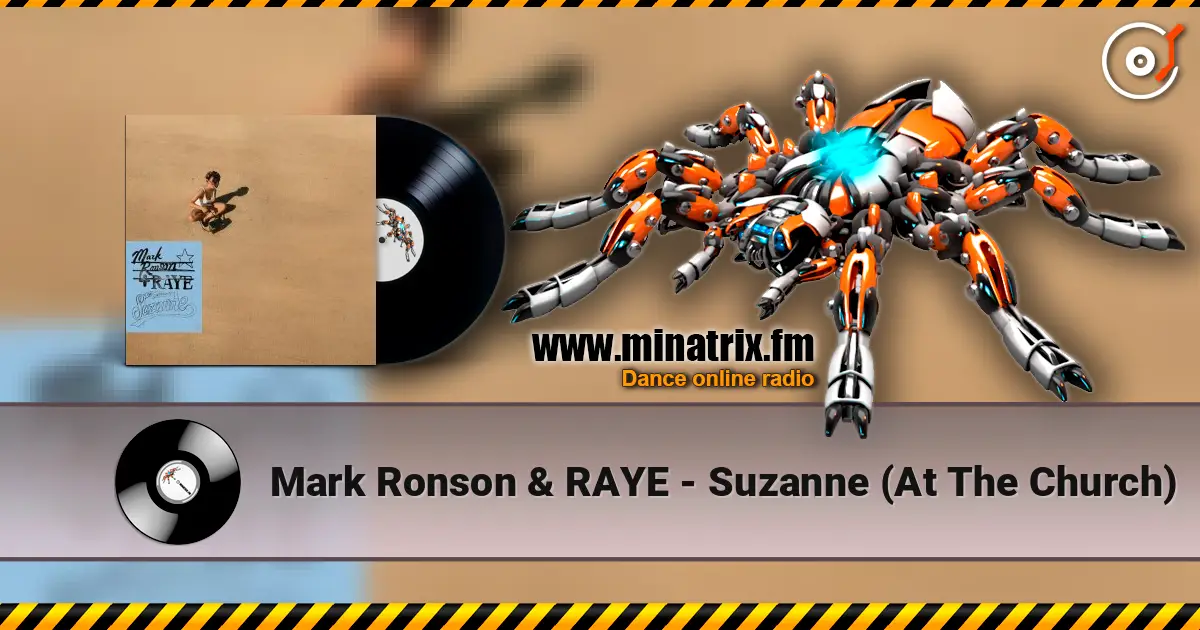 Mark Ronson & RAYE - Suzanne (At The Church) écouter en ligne en haute qualité | Minatrix.FM