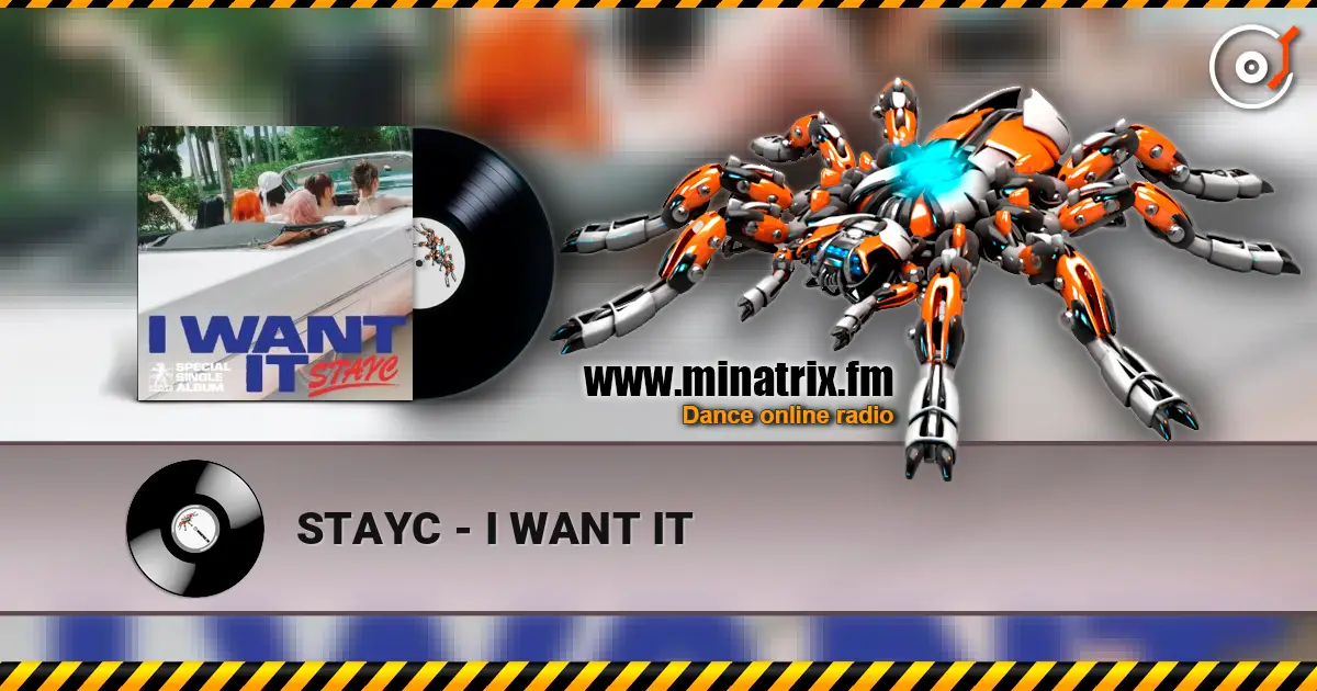 STAYC - I WANT IT écouter en ligne en haute qualité | Minatrix.FM