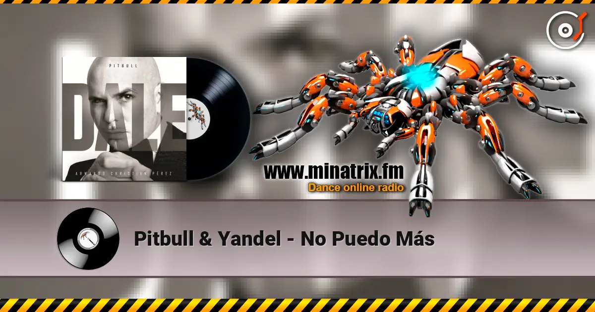 Pitbull & Yandel - No Puedo Más écouter en ligne en haute qualité | Minatrix.FM