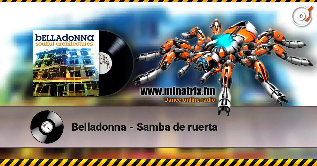 Belladonna - Samba de ruerta écouter en ligne en haute qualité | Minatrix.FM
